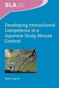 Produktbild: Developing Interactional Competence in a Japanese Study Abroad Context