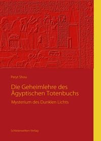 Produktbild: Die Geheimlehre des &Auml;gyptischen Totenbuchs