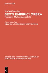 Produktbild: Sextus Empiricus: Sexti Empirici opera / Pyrroneion hypotyposeon