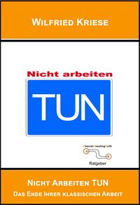 Produktbild: TUN nicht Arbeiten