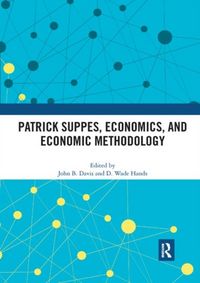 Produktbild: Patrick Suppes, Economics, and Economic Methodology