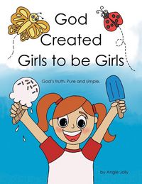Produktbild: God Created Girls to be Girls