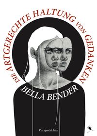Produktbild: Die artgerechte Haltung von Gedanken