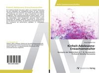 Produktbild: Kinheit-Adoleszenz-Erwachsenenalter