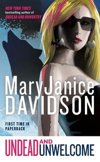 Bild vom Artikel Undead and Unwelcome: A Queen Betsy Novel vom Autor Mary Janice Davidson