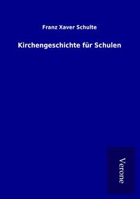 Produktbild: Kirchengeschichte f&uuml;r Schulen