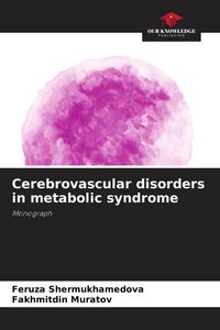 Produktbild: Cerebrovascular disorders in metabolic syndrome