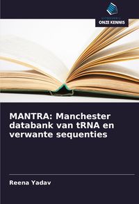 Produktbild: MANTRA: Manchester databank van tRNA en verwante sequenties