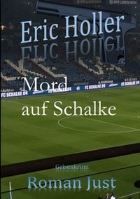 Produktbild: Eric Holler: Mord auf Schalke