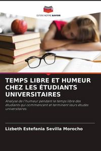 Produktbild: Temps Libre Et Humeur Chez Les &Eacute;tudiants Universitaires