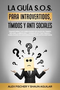 Produktbild: La Gu&iacute;a S.o.s. Para Introvertidos, T&iacute;midos Y anti Sociales