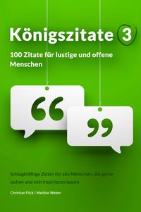 Produktbild: K&ouml;nigszitate 3: 100 Zitate f&uuml;r lustige und offene Menschen