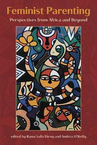 Produktbild: Feminist Parenting: Perspectives from Africa and Beyond