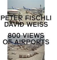 Produktbild: Peter Fischli, David Weiss. 800 Views of Airports
