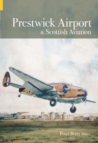 Produktbild: Prestwick Airport and Scottish Aviation