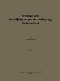 Produktbild: Grundlagen einer Vierteljahrstemperaturvorhersage f&uuml;r Deutschland