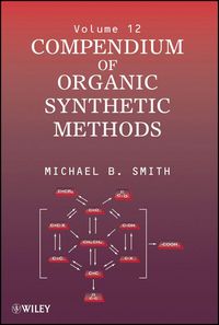 Produktbild: Compendium of Organic Synthetic Methods, Volume 12
