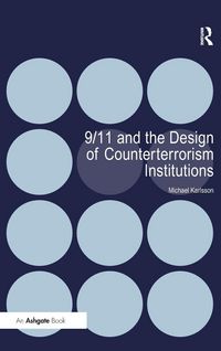 Produktbild: 9/11 and the Design of Counterterrorism Institutions