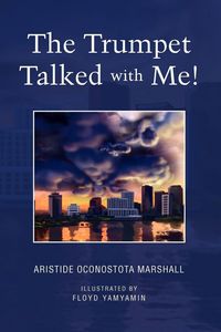 Produktbild: The Trumpet Talked with Me!