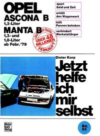 Bild vom Artikel Opel Ascona/Manta B 1,3 Liter ab Februar '79 vom Autor Dieter Korp