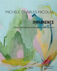 Produktbild: Immanence : Dans L'intensite De La Vibration D'aime Cesaire
