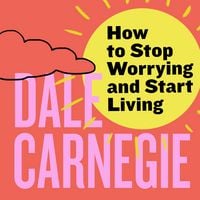 Produktbild: How to Stop Worrying and Start Living