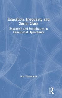 Produktbild: Education, Inequality and Social Class