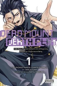 Produktbild: Dead Mount Death Play Side Story: Phantom Solitaire's Art of Disguising Oneself as a Supernatural Being, Vol. 1