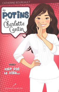 Produktbild: Les potins de Charlotte Cantin T.2