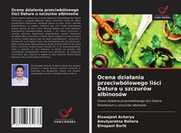 Produktbild: Ocena dzia&iquest;ania przeciwb&oacute;lowego li&iquest;ci Datura u szczur&oacute;w albinos&oacute;w