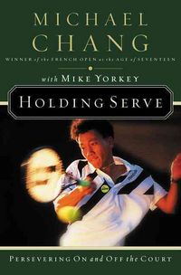 Produktbild: Holding Serve: Persevering on and Off the Court