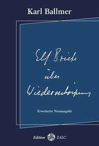 Produktbild: Elf Briefe &uuml;ber Wiederverk&ouml;rperung