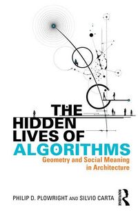 Produktbild: D. Plowright, P: Hidden Lives of Algorithms