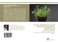 Bild vom Artikel Aroma-Identifizierung mit Gaschromatographie, Sensorik und Chemometrik vom Autor Anne-Christin Bansleben