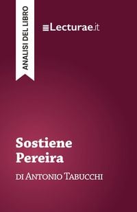Produktbild: Sostiene Pereira - Antonio Tabucchi (analisi del libro)