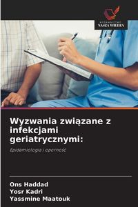 Produktbild: Wyzwania związane z infekcjami geriatrycznymi
