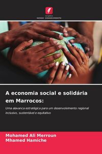 Produktbild: A economia social e solid&aacute;ria em Marrocos: