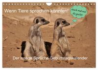 Produktbild: Wenn Tiere Sprechen k&ouml;nnten! Der lustige Spr&uuml;che Geburtstagskalender (Wandkalender 2026 DIN A4 quer), CALVENDO Monatskalender