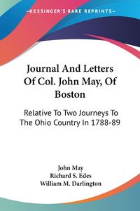 Produktbild: May, J: Journal And Letters Of Col. John May, Of Boston