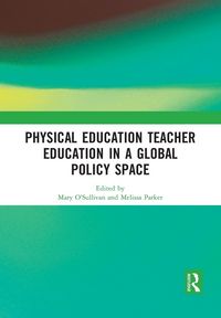 Produktbild: Physical Education Teacher Education in a Global Policy Space