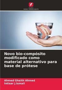Produktbild: Novo bio-comp&oacute;sito modificado como material alternativo para base de pr&oacute;tese