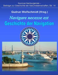Produktbild: Navigare necesse est - Geschichte der Navigation