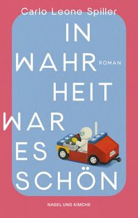 Produktbild: In Wahrheit war es sch&ouml;n