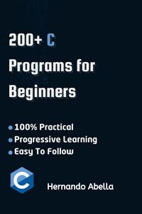 Produktbild: C Programs For Beginners: A Step-by-Step Guide to Coding Your First C Programs