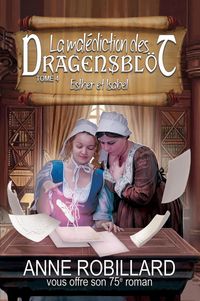 Produktbild: La malediction des Dragensblot 04 : Esther et Isabel