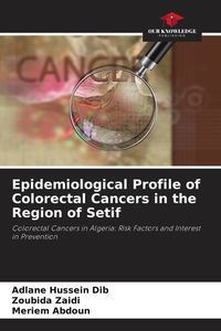 Produktbild: Epidemiological Profile of Colorectal Cancers in the Region of Setif