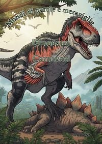Produktbild: Mondi di Parole e Meraviglie: Dinosauri