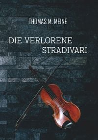 Produktbild: Die verlorene Stradivari