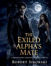 Produktbild: The Exiled Alpha's Mate