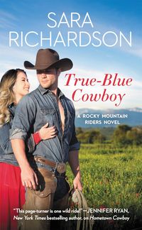 Produktbild: Richardson, S: True-Blue Cowboy